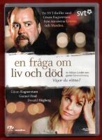 EN FR&Aring;GA OM LIV OCH D&Ouml;D
