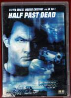 HALF PAST DEAD (STEVEN SEAGUL)