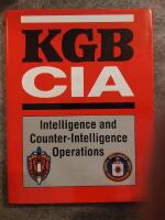 KGB-CIA Intelligence and Counter-Intelligence Operations
