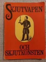 Om skjutvapen och skjutkonsten