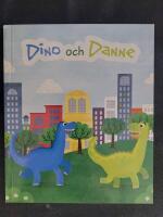 Dino och Danne