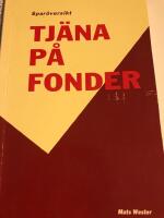 Tj&auml;na p&aring; fonder