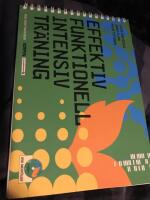 Effektiv funktionell intensiv tr&auml;ning