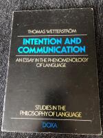 Intention and communication - an Essay in the Phenomenology of Language