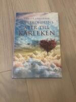 Superkoherens : &aring;ter till k&auml;rleken