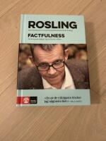 Factfulness : tio knep som hj&auml;lper dig f&ouml;rst&aring; v&auml;rlden
