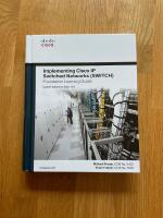 Implementing Cisco IP switched networks (SWITCH) : foundation learning guide