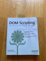 DOM Scripting: Web Design with JavaScript and the Document Object Model