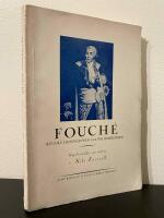 Fouch&eacute;. Revolutionsmannen och polisministern. Napoleonv&auml;ldet sett inifr&aring;n.
