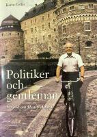 Politiker och gentleman : en bok om Henry Allard