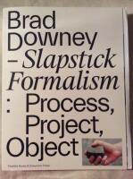 Slapstick Formalism: Downey Brad