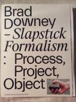 Slapstick Formalism: Downey Brad