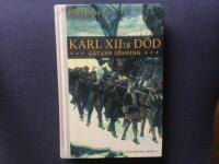 Karl XII:s d&ouml;d : g&aring;tans l&ouml;sning