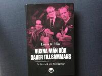 Vuxna m&auml;n g&ouml;r saker tillsammans : en liten bok om Killingg&auml;nget