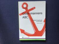 Gode mannens ABC  : handbok f&ouml;r gode m&auml;n och f&ouml;rvaltare