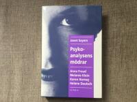 Psykoanalysens m&ouml;drar : Helene Deutsch, Karen Horney, Anna Freud och Melanie Klein