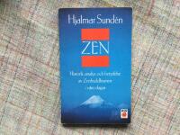 Zen : historik, analys och betydelse [av Zenbuddhismen i v&aring;ra dagar]