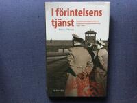 I f&ouml;rintelsens tj&auml;nst : koncentrationsl&auml;gervakterna och deras fritidssyssels