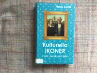 Kulturella ikoner : i text, musik och bild