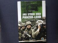 Jag stred med Panzer-Lehr 1944-1945 : pansarspaning tar t&auml;ten