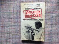 Operation Norrsken : om Stasi och Sverige under kalla kriget