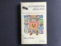 Schamansk healing, Indiansk l&auml;kedom f&ouml;r att hela dig sj&auml;lv och andra