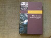 Huset som Proust byggde : 200 &aring;rs fransk modernism