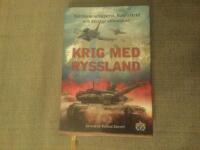 Krig med Ryssland : Baltikum ockuperat, Nato i strid och Sverige of&ouml;rsvarat!