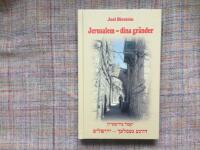 Jerusalem - dina gr&auml;nder