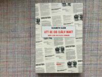 Att ge sig sj&auml;lv makt : Grupp 8 och 1970-talets feminism