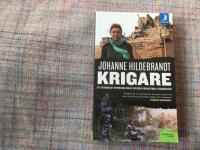 Krigare : Ett personligt reportage om de svenska soldaterna i Afghanistan