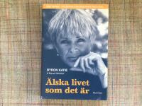 &Auml;lska livet som det &auml;r - fyra fr&aring;gor som kan f&ouml;r&auml;ndra ditt liv