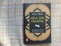 Hela din framtid : l&auml;k det f&ouml;rflutna och finn ditt h&ouml;gre syfte med soul retrieval