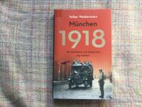 M&uuml;nchen 1918 : n&auml;r f&ouml;rfattare och dr&ouml;mmare tog makten