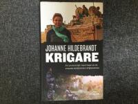 Krigare - ett personligt reportage om de svenska soldaterna i Afghanistan
