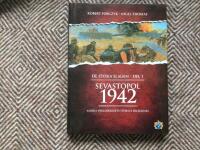 Sevastopol 1942 - von Mansteins triumf : [andra v&auml;rldskrigets st&ouml;rsta bel&auml;gring