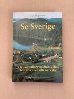 Se Sverige (STF) : V&auml;gvisare till 650 smultronst&auml;llen fr&aring;n Ales stenar till &Ouml;verkalix