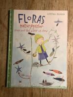 Floras naturpysslor : skapa med blad, kottar och stenar