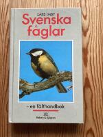 Svenska f&aring;glar : en f&auml;lthandbok