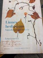 Linn&eacute;s herbarium - v&auml;xtarkens dolda historia