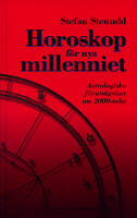 Horoskop f&ouml;r nya millenniet : astrologiska f&ouml;ruts&auml;gelser om 2000-talet
