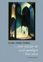 ...men vad g&aring;r det ut p&aring; egentligen - livet allts&aring;