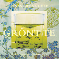 Gr&ouml;nt te : Kinas gr&ouml;na guld