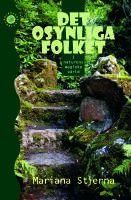 Det osynliga folket : i naturens magiska v&auml;rld