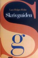 Skrivguiden : handbok i konsten att formulera sig