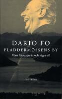 Fladderm&ouml;ssens by : Mina f&ouml;rsta sju &aring;r, och n&aring;gra till