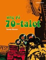 Ung p&aring; 70-talet