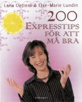 200 expresstips f&ouml;r att m&aring; bra