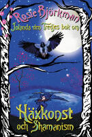 Jolanda den tredjes bok om h&auml;xkonst och shamanism