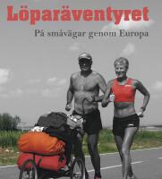 L&ouml;par&auml;ventyret - p&aring; sm&aring;v&auml;gar genom Europa